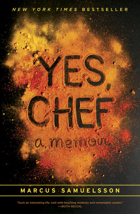 Marcus Samuelsson/Yes, Chef@ A Memoir